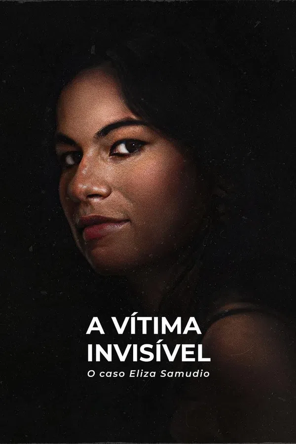 Poster phim Nạn nhân vô hình: Vụ án Eliza Samudio trên SubNhanh