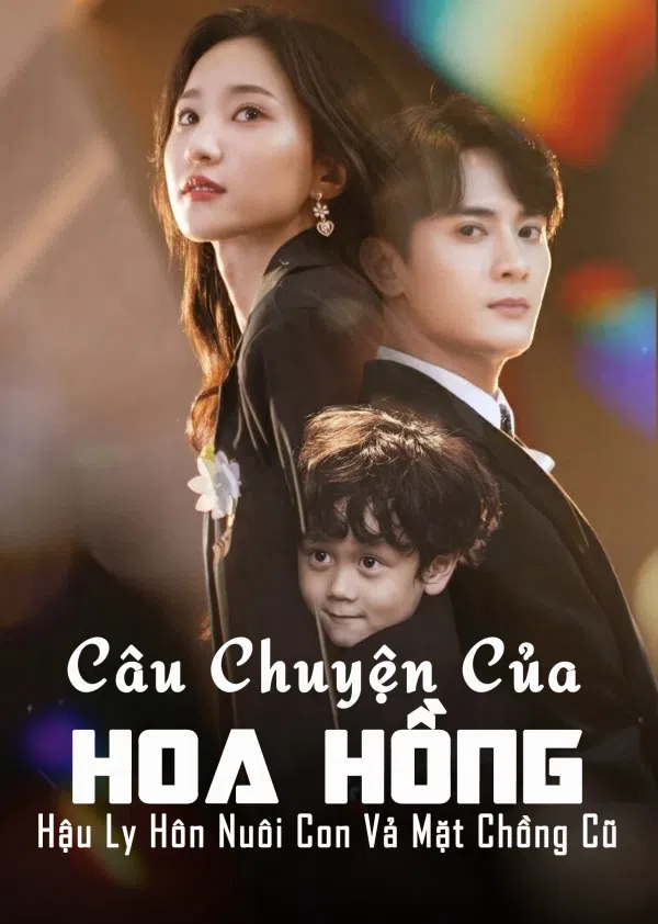 Poster phim Câu Chuyện Của Hoa Hồng trên SubNhanh