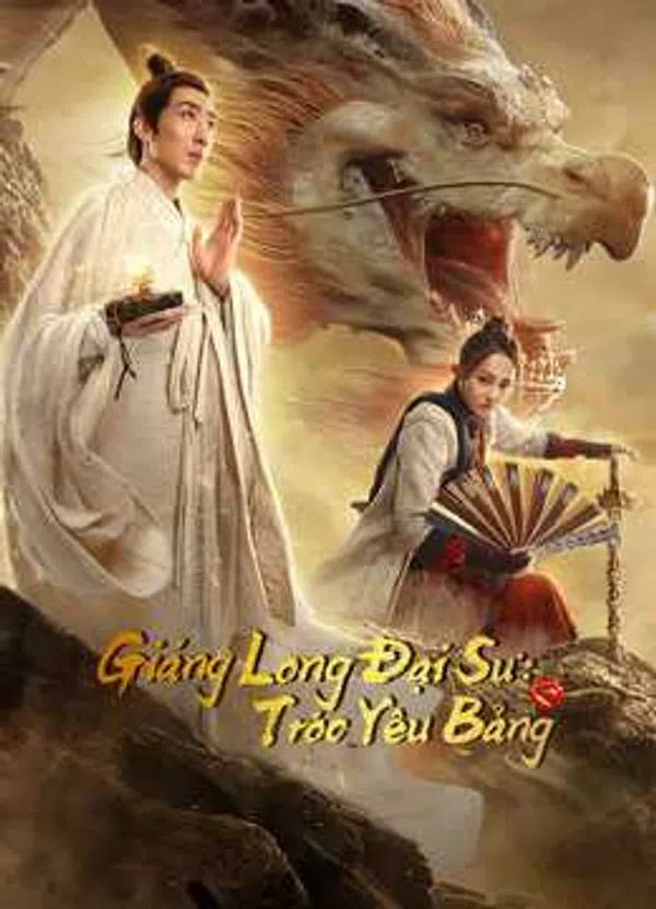 Poster phim Giáng Long Đại Sư: Tróc Yêu Bảng trên SubNhanh