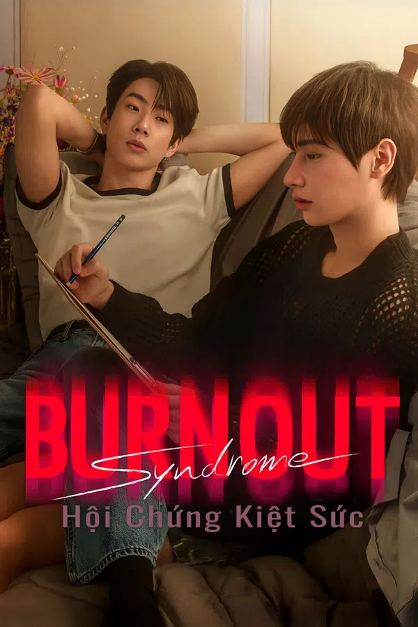 Poster phim Hội Chứng Kiệt Sức trên SubNhanh