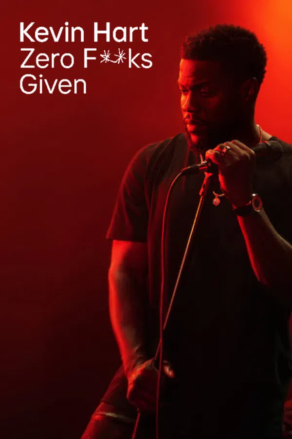 Poster phim Kevin Hart: Zero F**ks Given trên SubNhanh