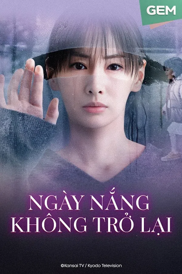 Poster phim Ngày Nắng Không Trở Lại trên SubNhanh