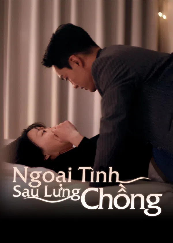 Xem Phim Ngoại Tình Sau Lưng Chồng Vietsub HD Online