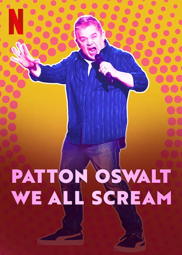 Poster phim Patton Oswalt: Chúng Ta Cùng Gào Thét trên SubNhanh