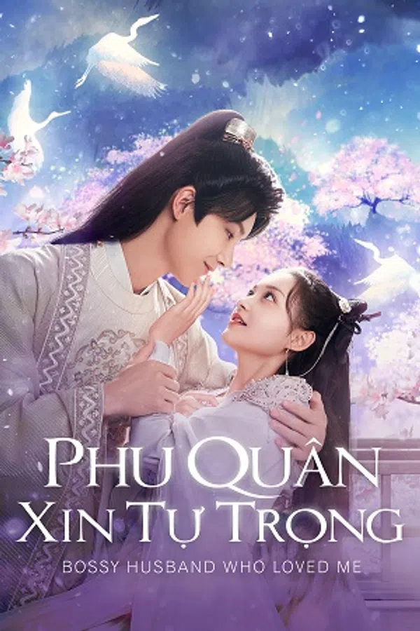 Poster phim Phu Quân Xin Tự Trọng trên SubNhanh