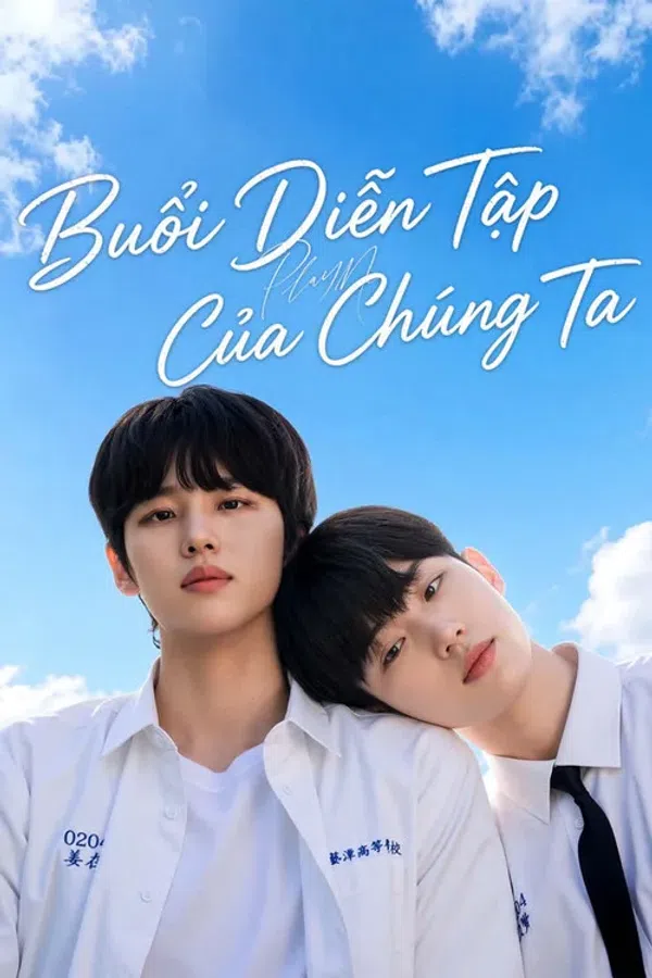 Xem Phim Play Me: Buổi Diễn Tập Của Chúng Ta Vietsub HD Online