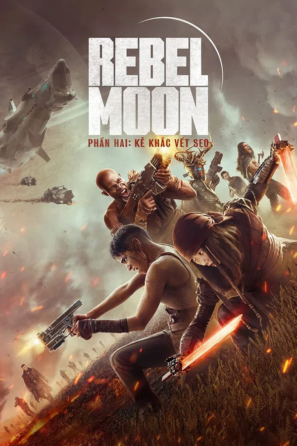 Poster phim Rebel Moon – Phần Hai: Kẻ Khắc Vết Sẹo (Phiên Bản Đạo Diễn) trên SubNhanh