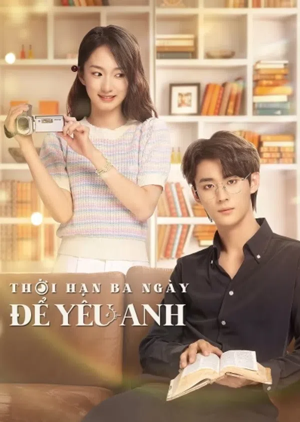 Poster phim Thời Hạn Ba Ngày Để Yêu Anh trên SubNhanh