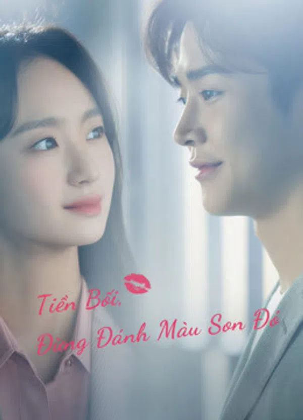 Xem Phim Tiền Bối, Đừng Đánh Màu Son Đó Vietsub HD Online