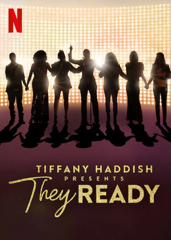 Poster phim Tiffany Haddish giới thiệu: Họ đã sẵn sàng (Phần 1) trên SubNhanh