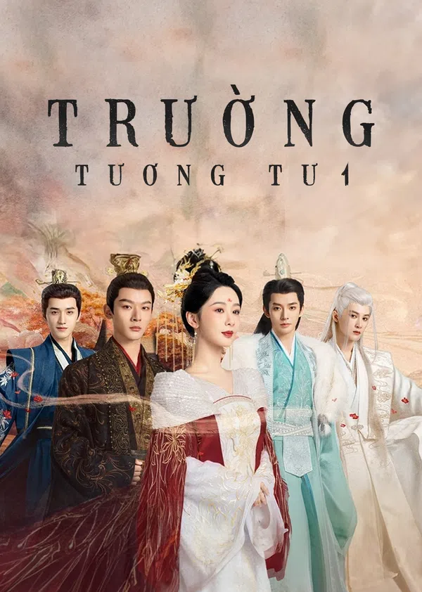 Xem Phim Trường Tương Tư (Phần 1) Vietsub HD Online
