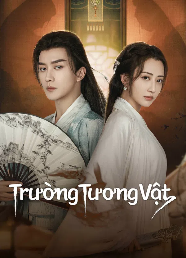 Poster phim Trường Tương Vật trên SubNhanh