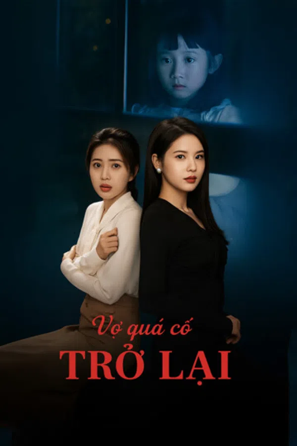 Poster phim Vợ Quá Cố Trở Lại trên SubNhanh