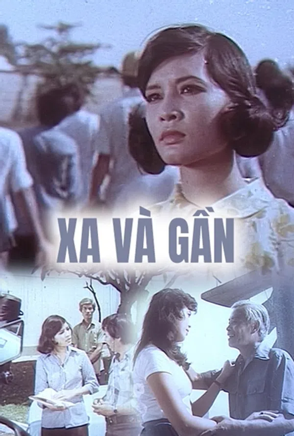 Poster phim Xa Và Gần trên SubNhanh