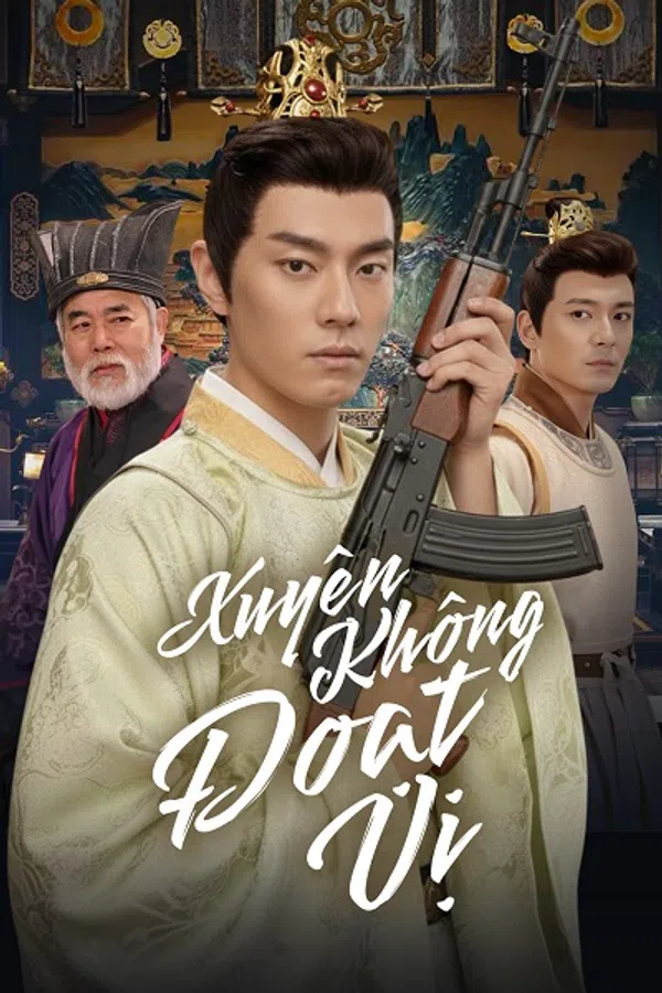 Poster phim Xuyên Không Đoạt Vị trên SubNhanh