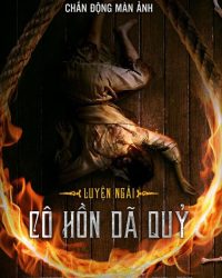 Luyện Ngải: Cô Hồn Dã Quỷ